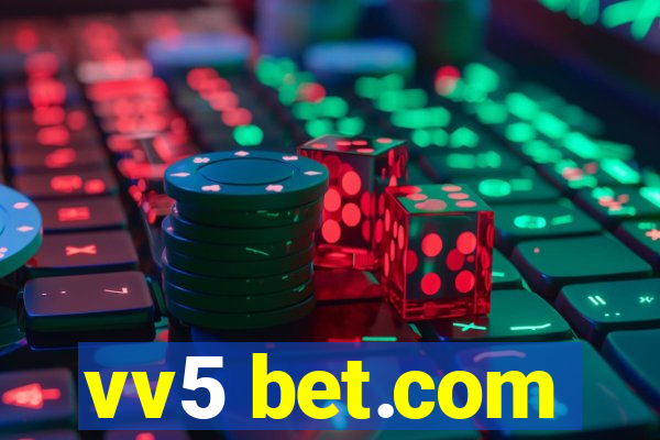 vv5 bet.com